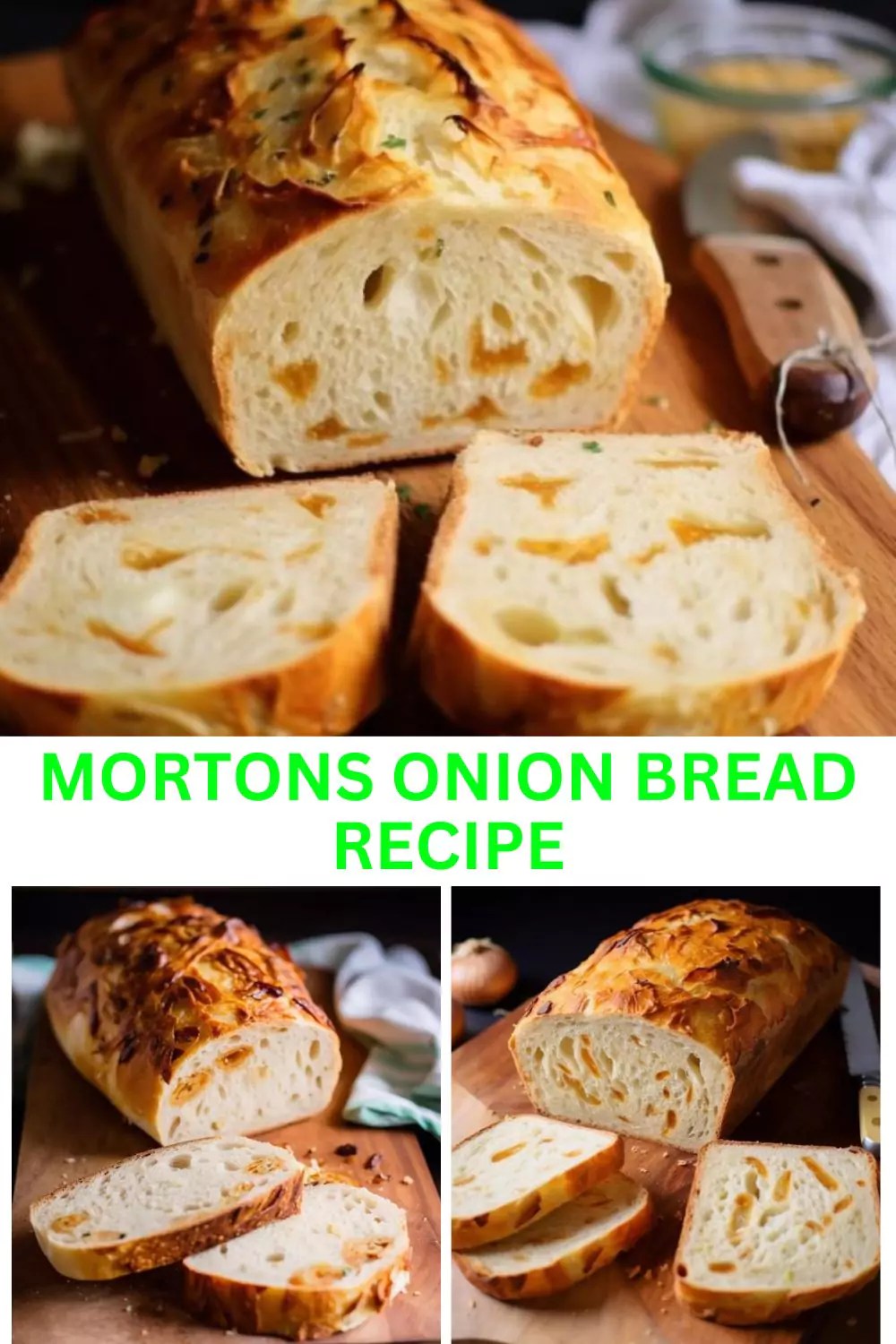 Mortons Onion Bread Recipe
