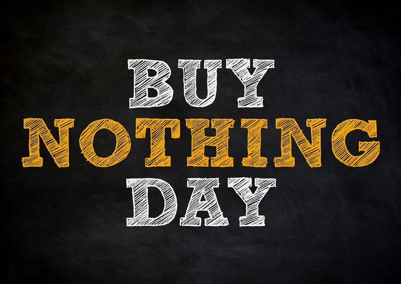 Celebrate Buy Nothing Day to Consume Less Beyond Borders Gazette