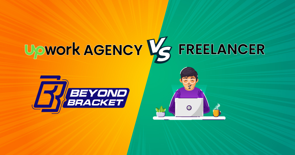 Should I Go For An Upwork Agency Or A Freelancer?