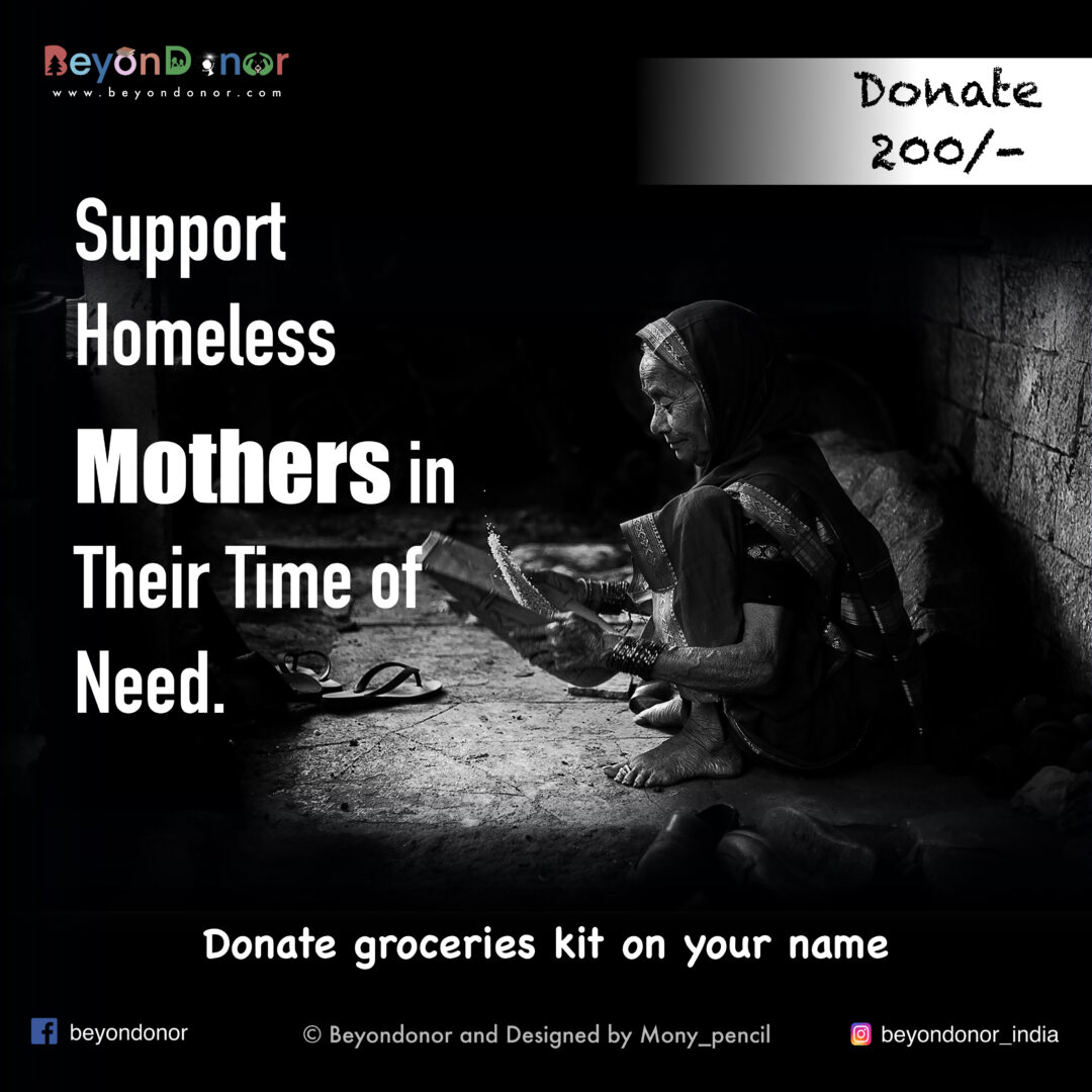 Let’s Help our old Homeless mothers… Beyondonor