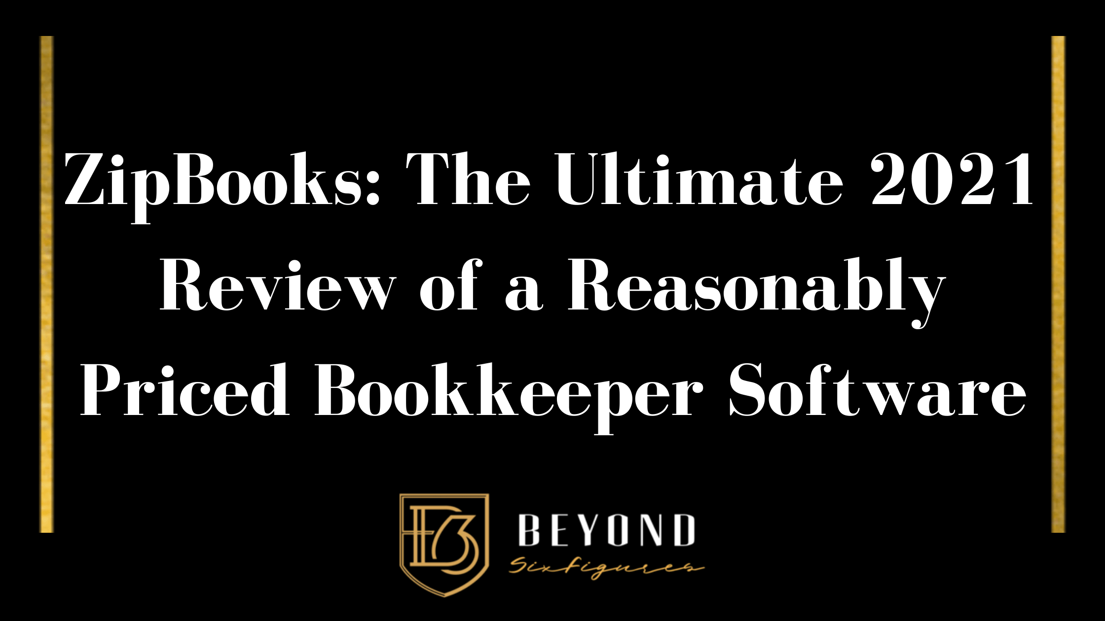 ZipBooks The Ultimate 2021 Review of a Reasonably Priced Bookeeper
