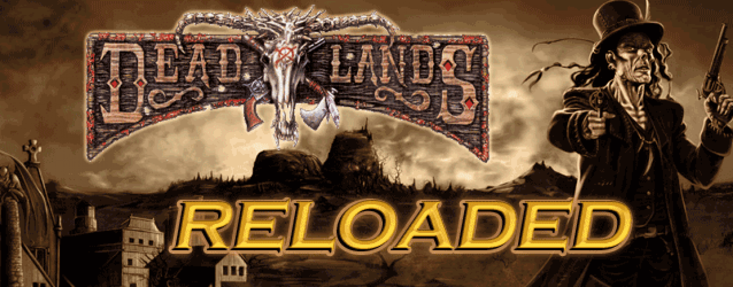 Deadlands Reloaded TWO offers Beyond the Bundle