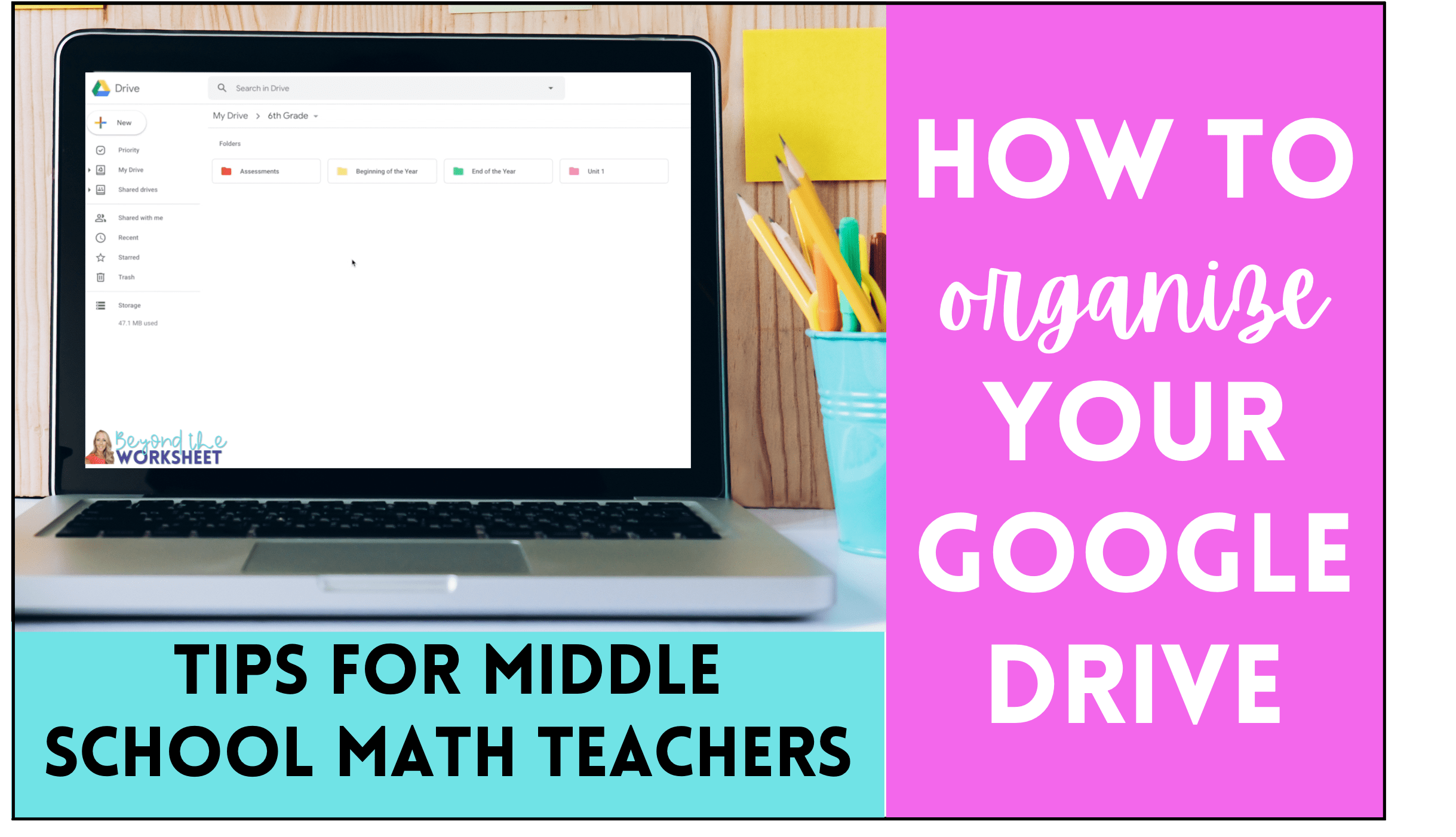 Tips and Tricks for Organizing Google Drive Beyond the Worksheet