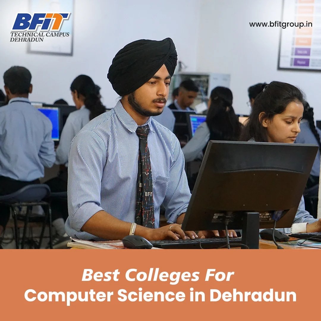 Best Colleges For Computer Science in Dehradun