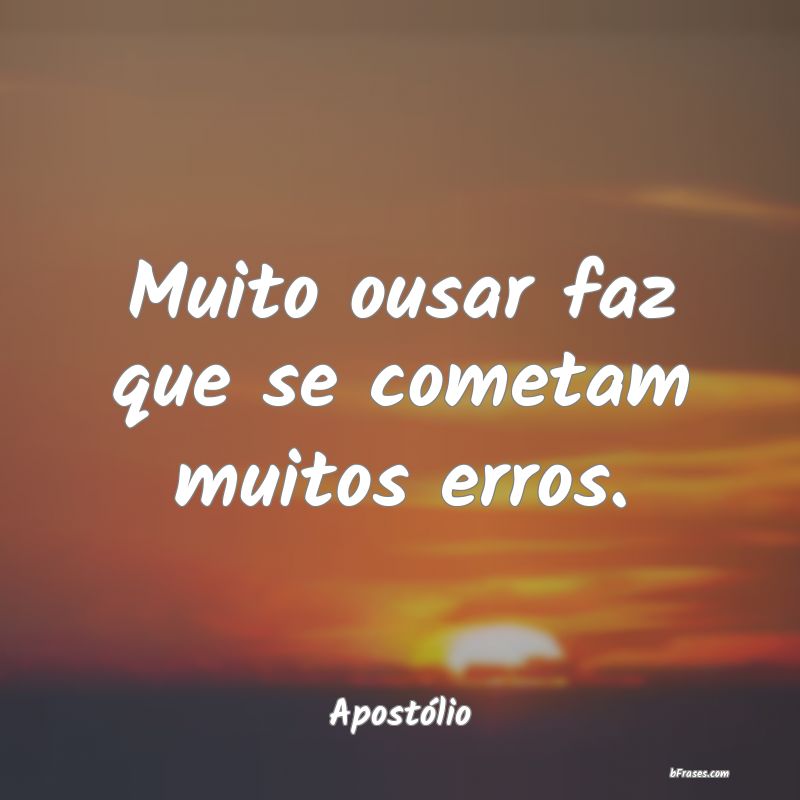 Frases de Ousadia