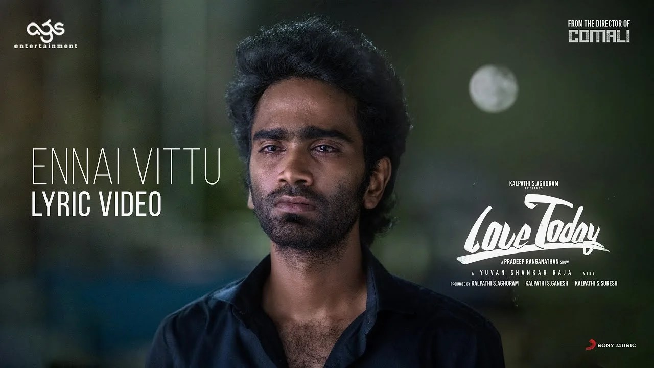 Ennai Vittu Uyir Song Lyrics in Love Today(2022) BhaNee Lyrics