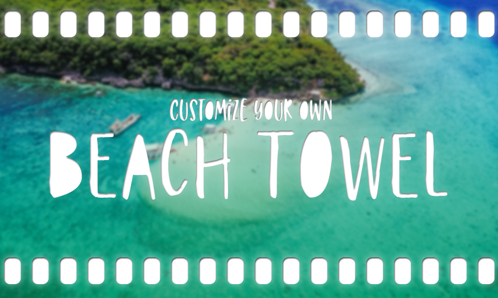Customize Your Own Beach Towel The Font Bundles Blog
