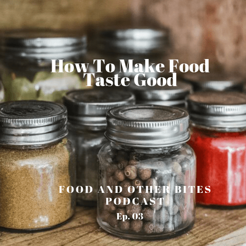 FAOB Podcast Ep.3 How to Make Food Taste Good Bianca Osbourne