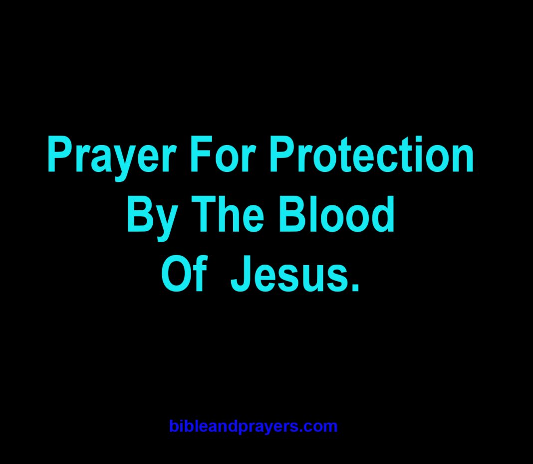 PRAYER FOR PROTECTION BLOOD OF JESUS