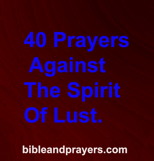 40 Prayers Against The Spirit Of Lust