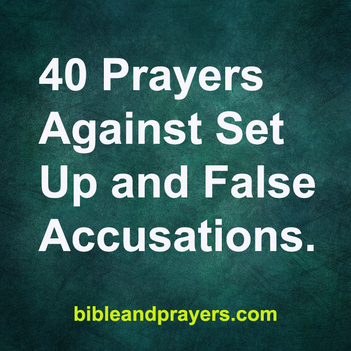 40 Prayers Against Set Up and False Accusations
