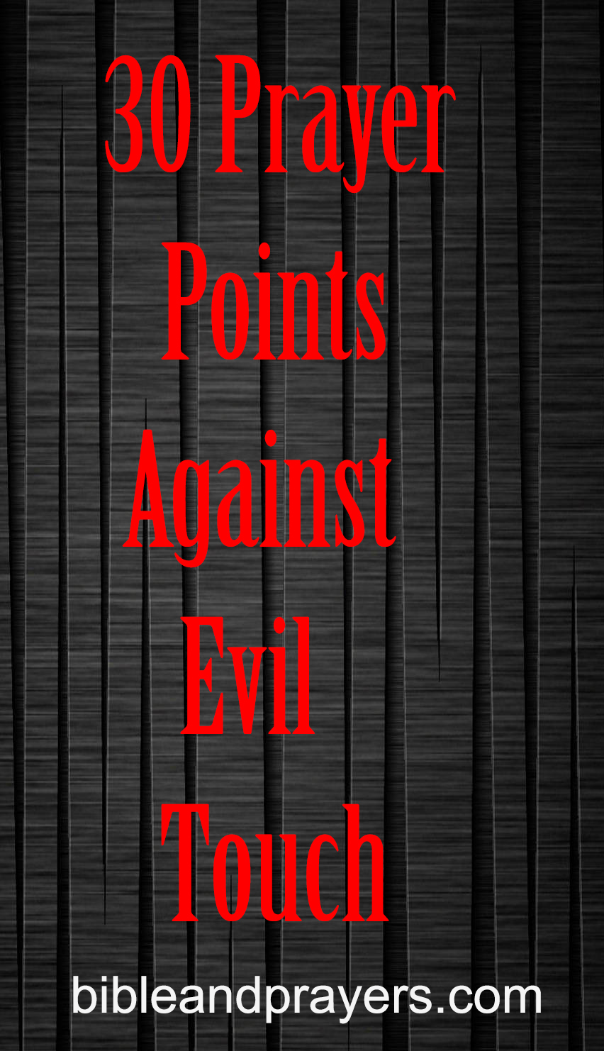 30 Prayer Points Against Evil Touch