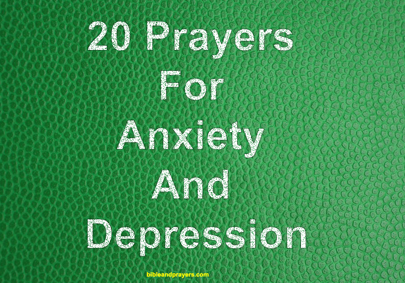 20 Prayers For Anxiety And