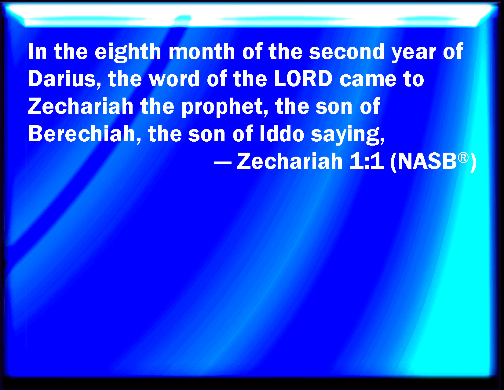 Zechariah 11 In the eighth month, in the second year of Darius, came