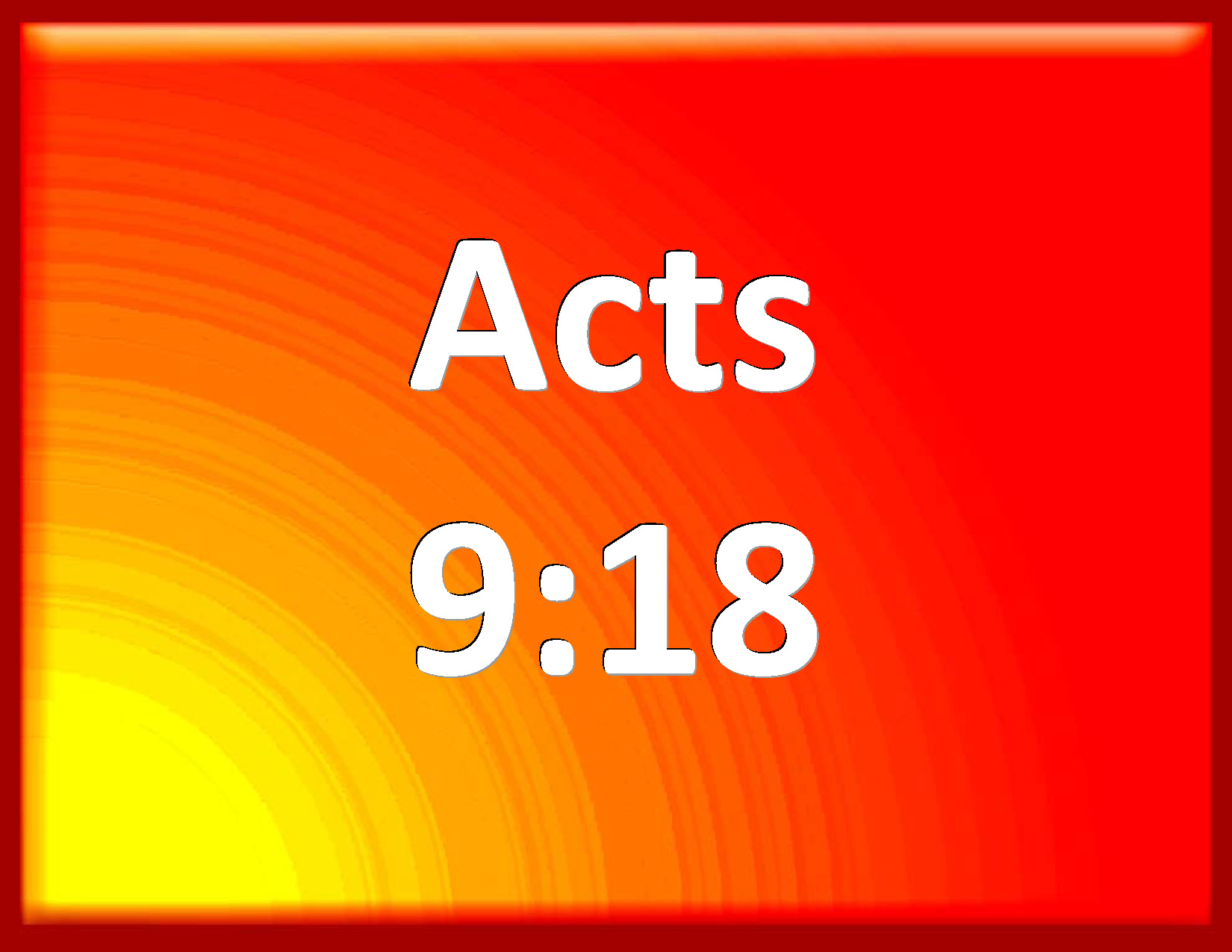 Acts 918 And immediately there fell from his eyes as it had been
