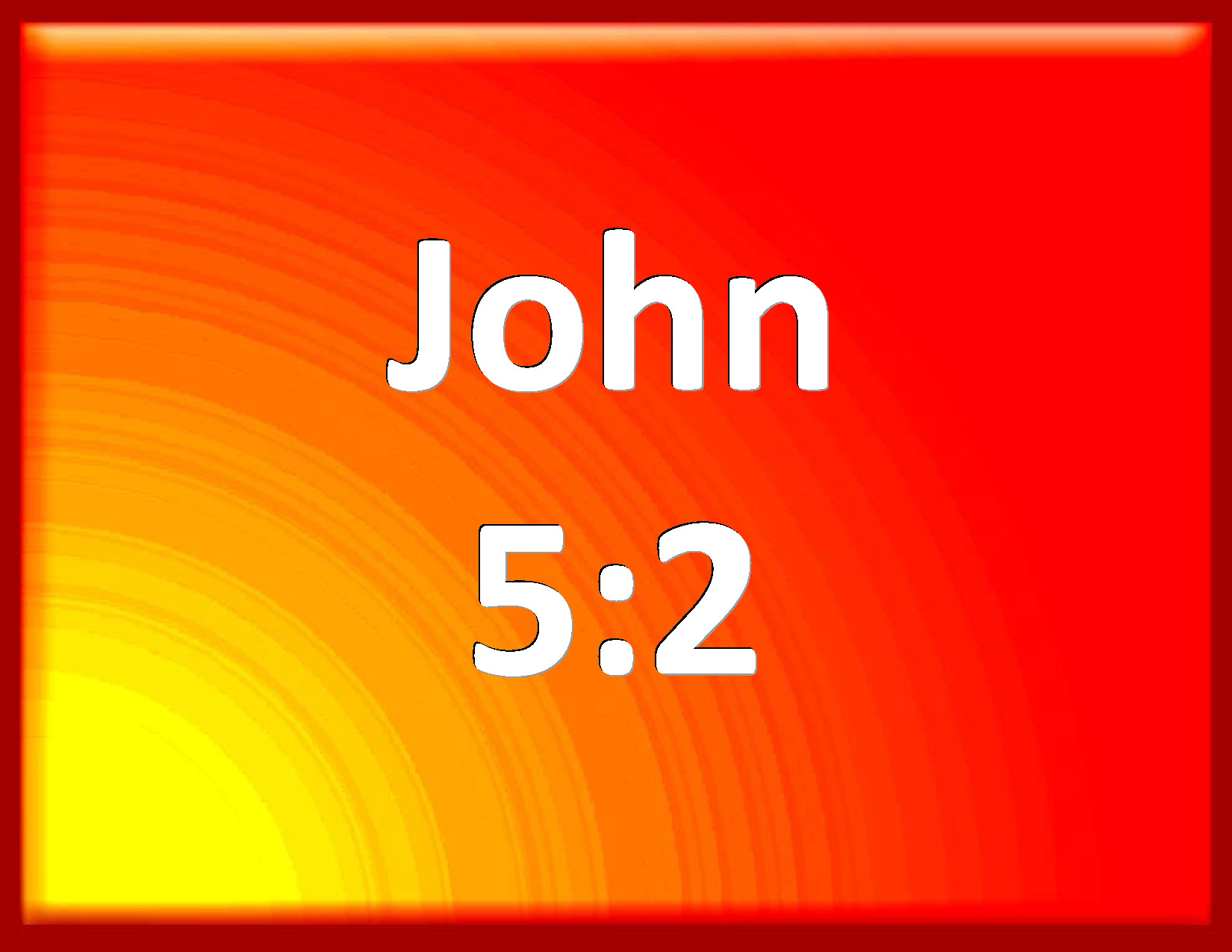 John 52 Now there is at Jerusalem by the sheep market a pool, which is