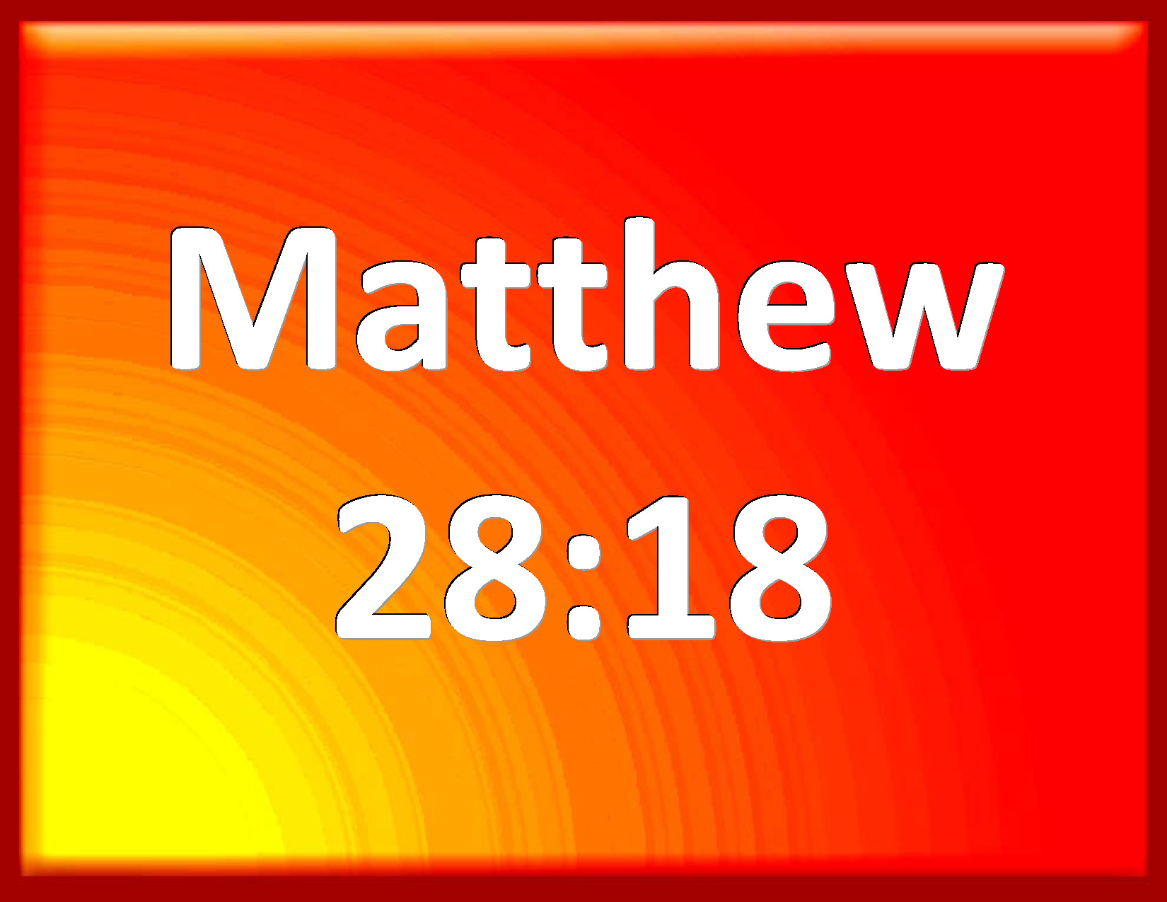Matthew 2818 And Jesus came and spoke to them, saying, All power is