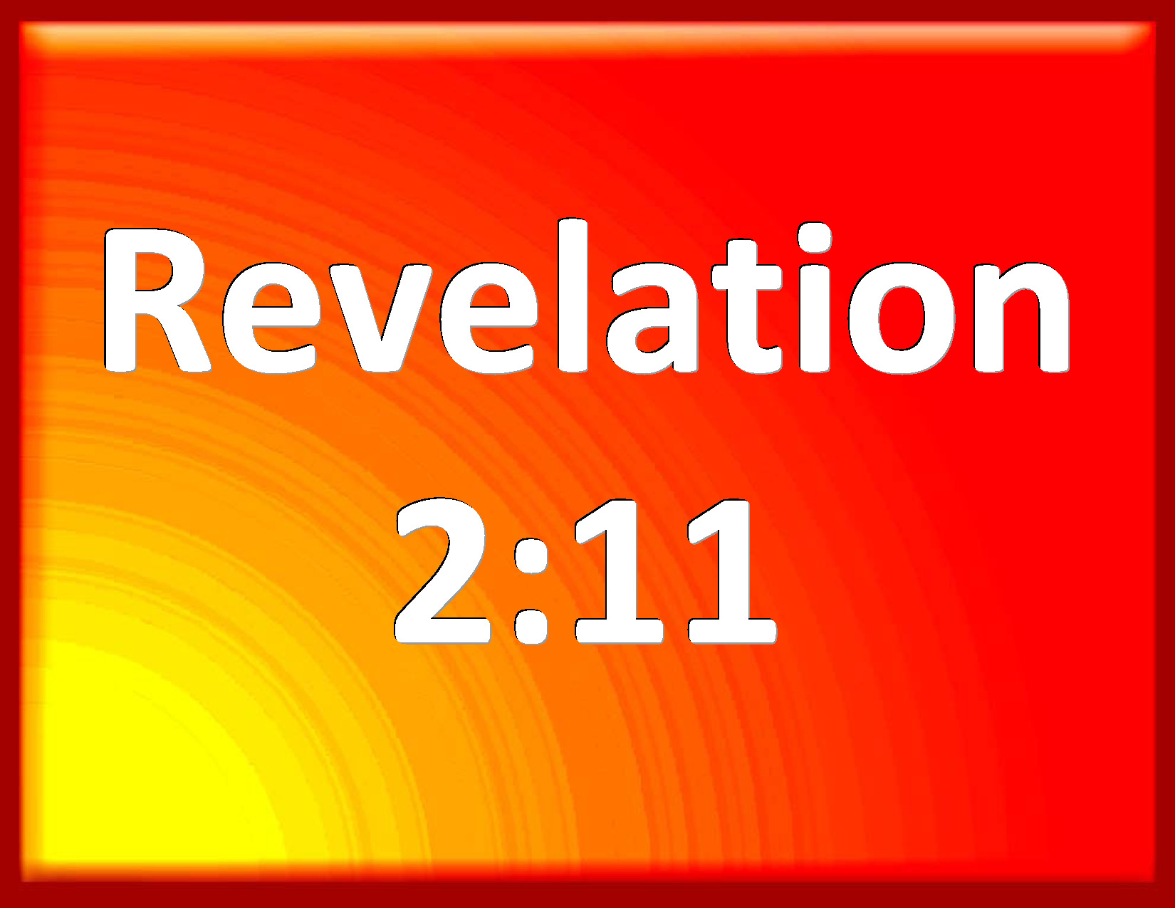 Revelation 211 He that has an ear, let him hear what the Spirit said