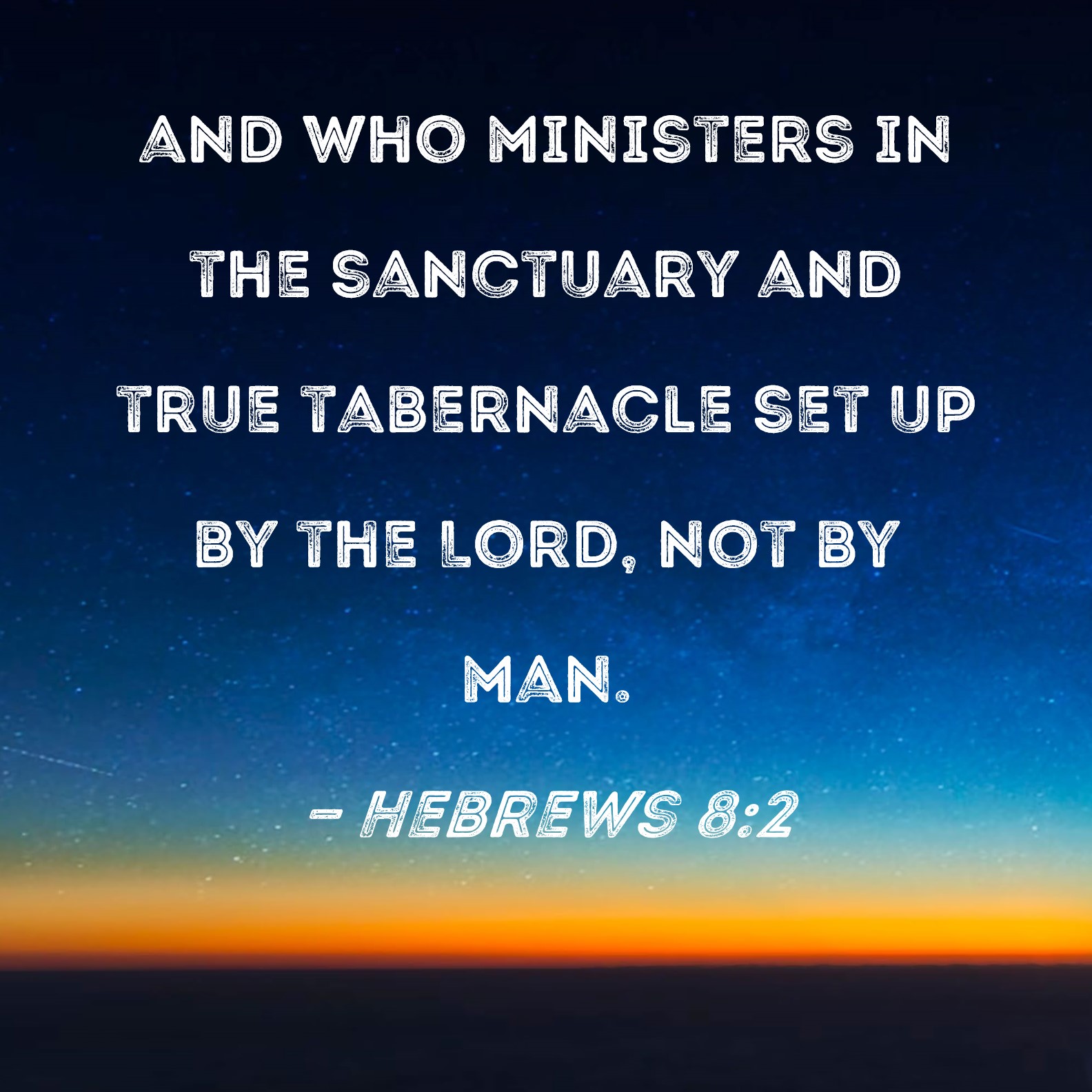 Hebrews 82 and who ministers in the sanctuary and true tabernacle set