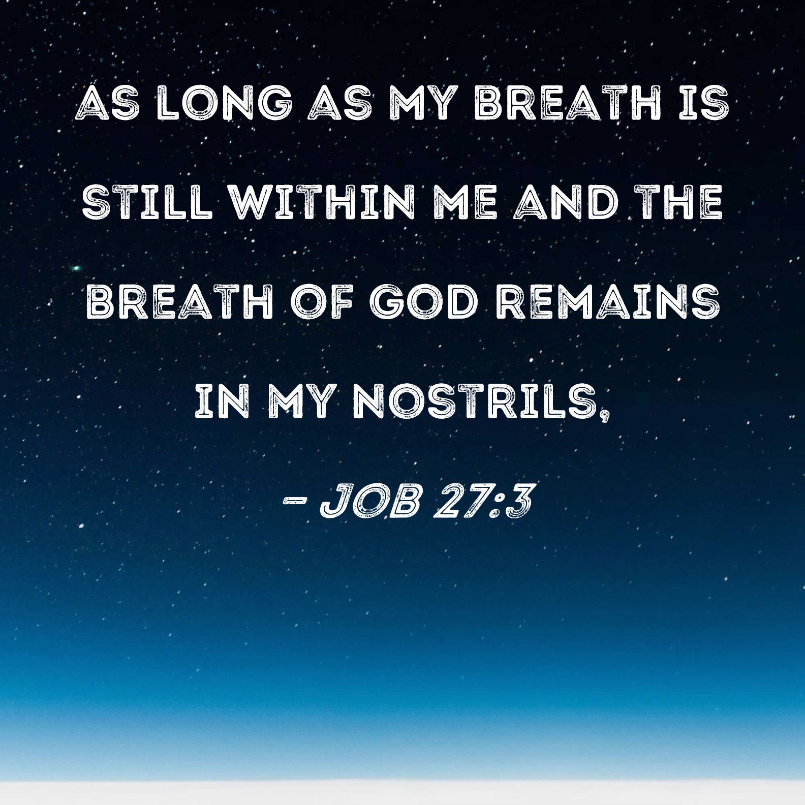 Job 273 as long as my breath is still within me and the breath of God