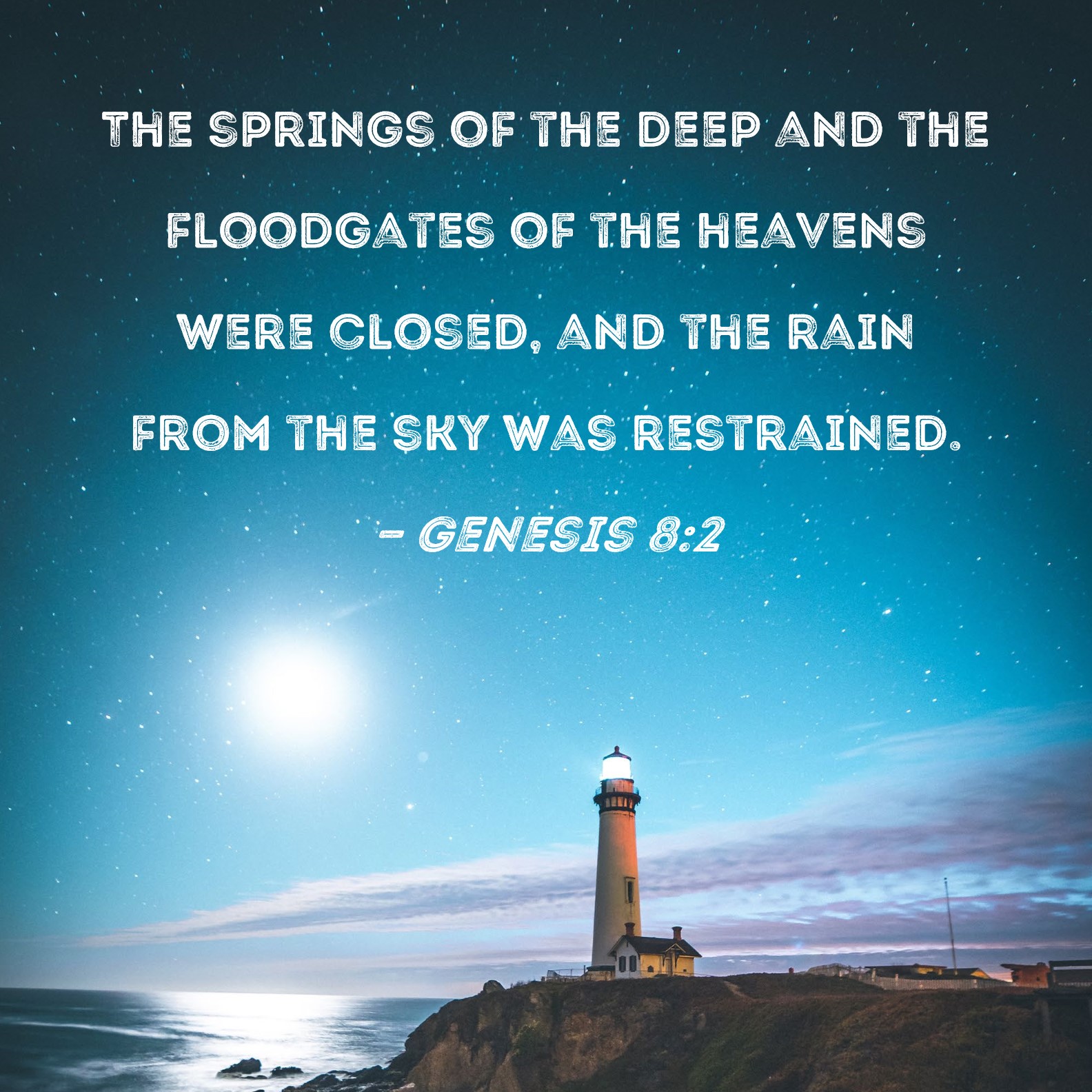 Genesis 82 The springs of the deep and the floodgates of the heavens