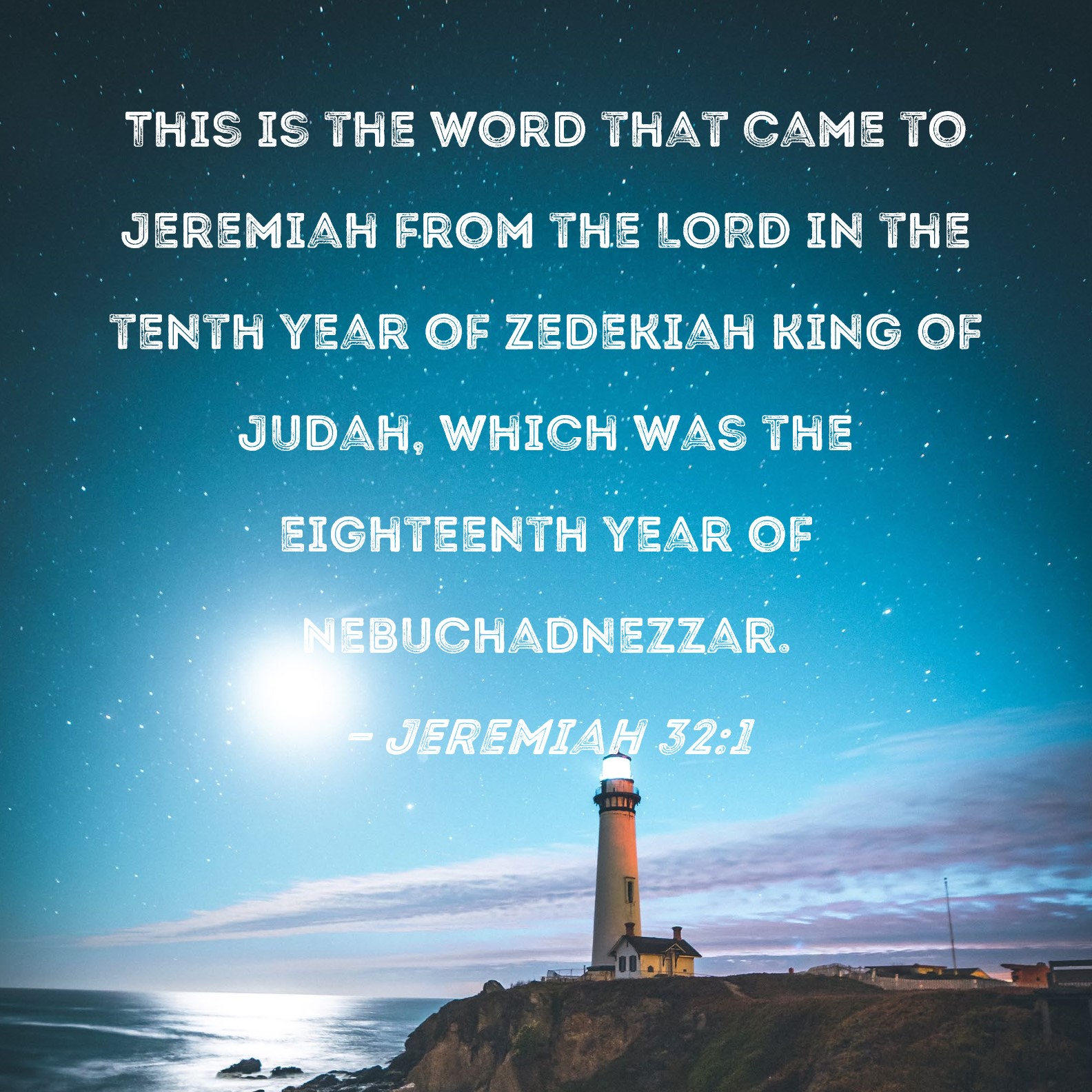 Jeremiah 321 This is the word that came to Jeremiah from the LORD in