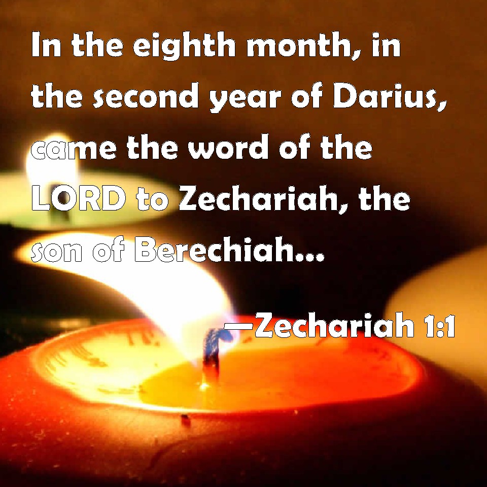 Zechariah 11 In the eighth month, in the second year of Darius, came