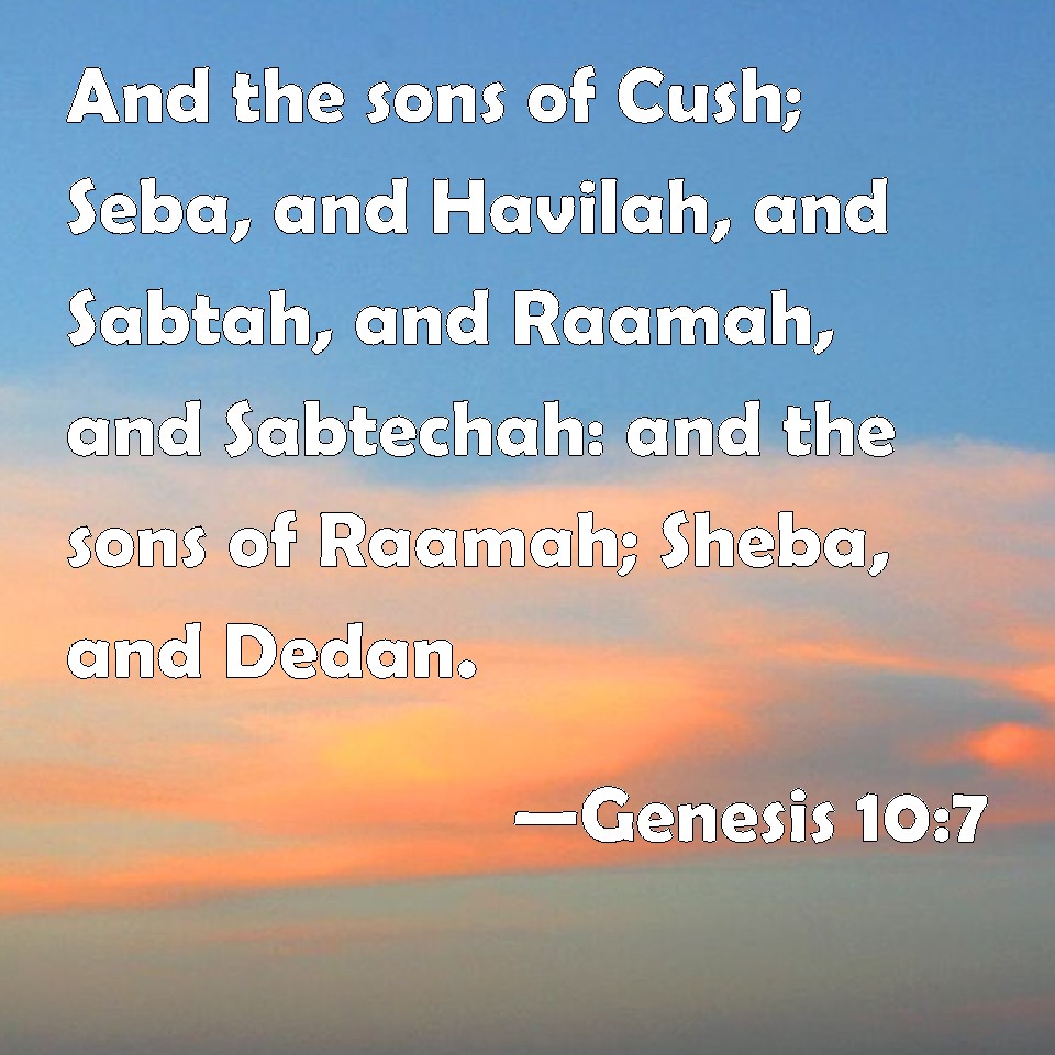 Who Are Cush And Seba In The Bible at Lula Fletcher blog