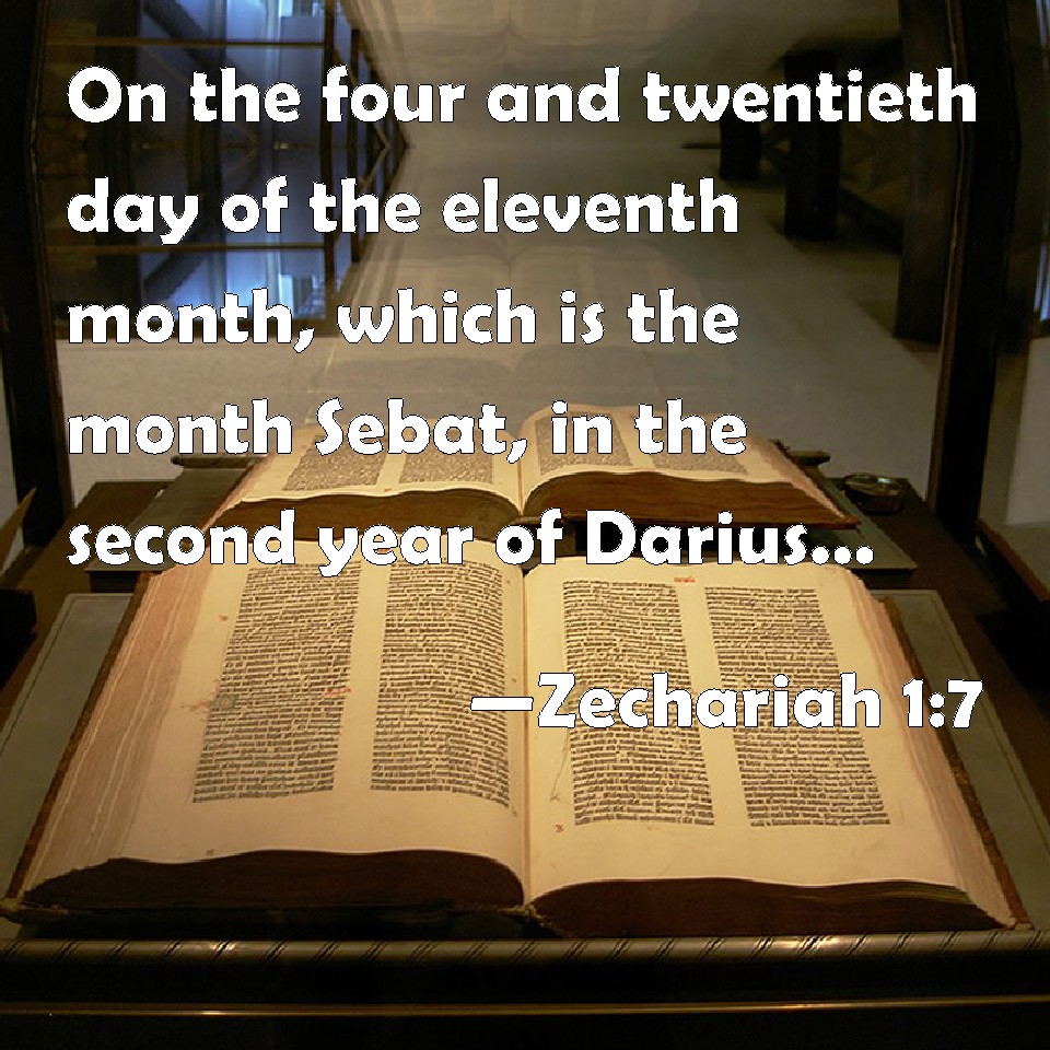Zechariah 17 On the four and twentieth day of the eleventh month
