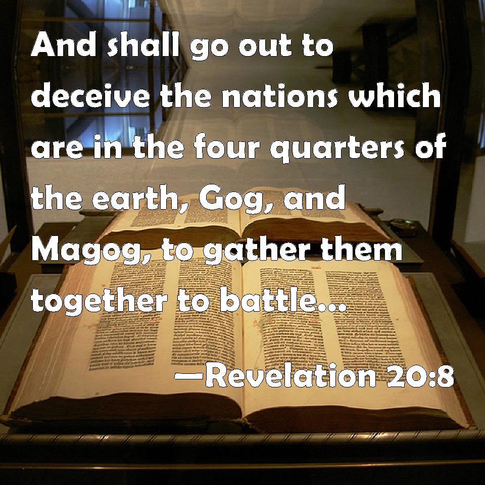 Revelation 208 And shall go out to deceive the nations which are in