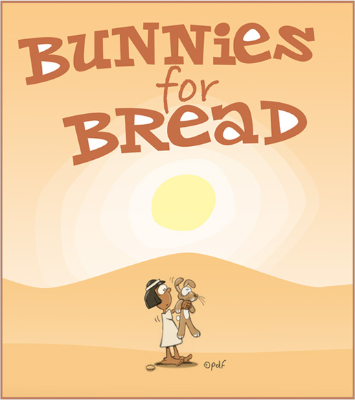 Bible Stories for Kids Bunnies for Bread