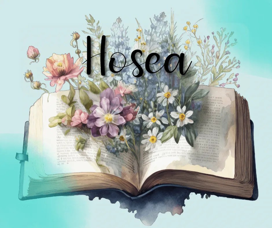 The Book of Hosea Bible Verses For Me