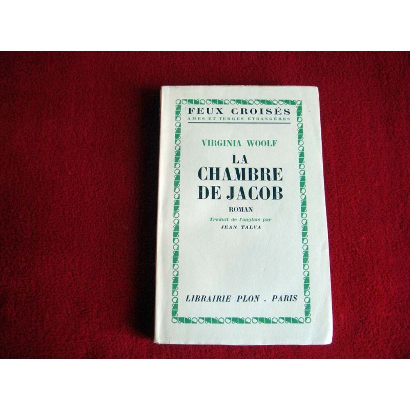 Virginia Woolf. La Chambre de Jacob, roman traduit de l