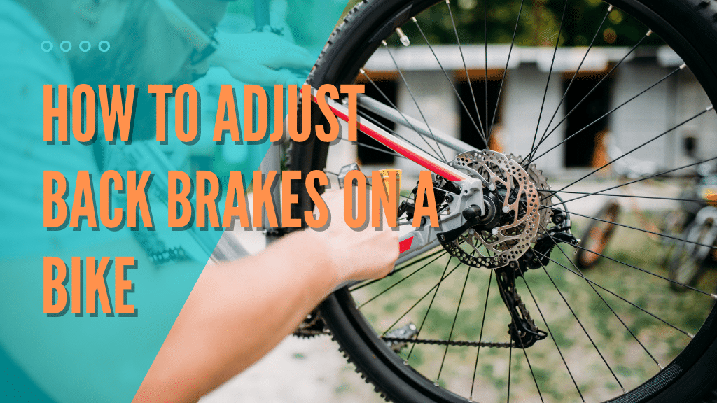 How To Adjust Back Brakes On A Bike • Bicycle 2 Work