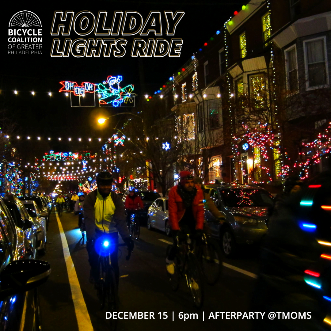 Holiday Lights Ride 2021 Bicycle Coalition of Greater Philadelphia