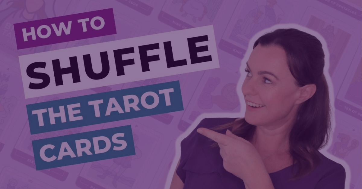 How to Shuffle Tarot Cards