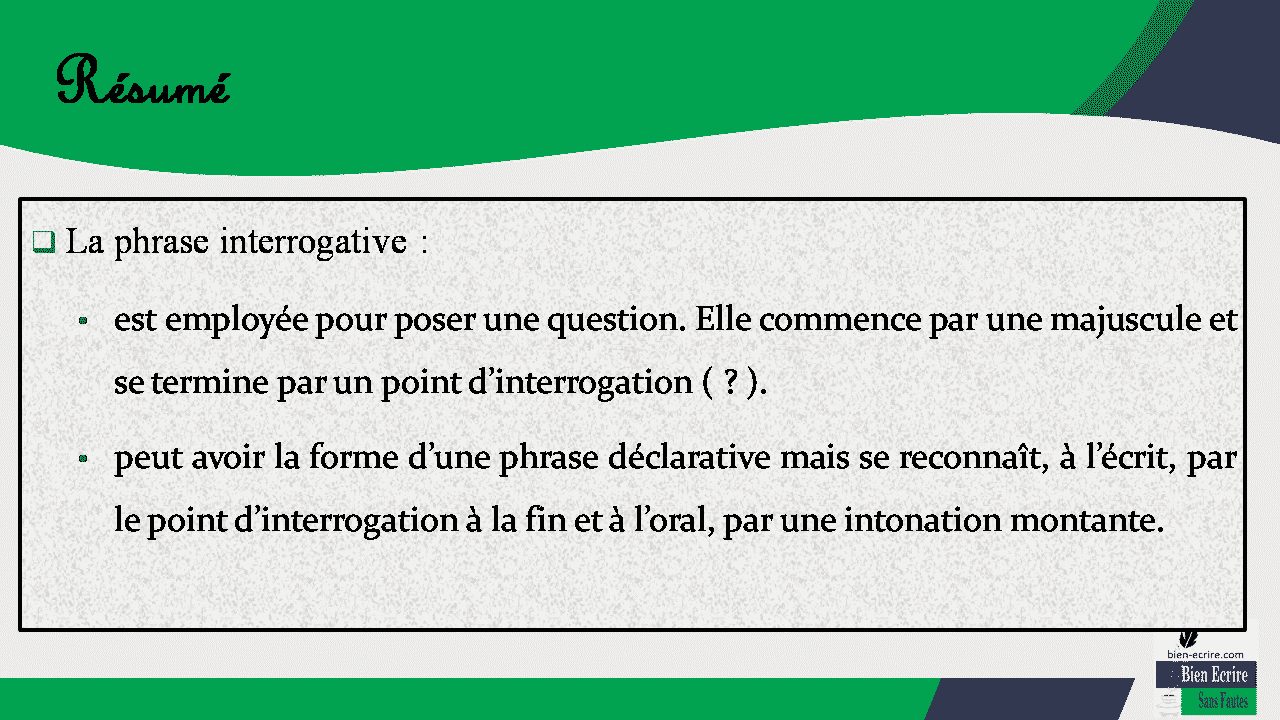 Former une question. Comment faire une phrase interrogative ? Bien écrire