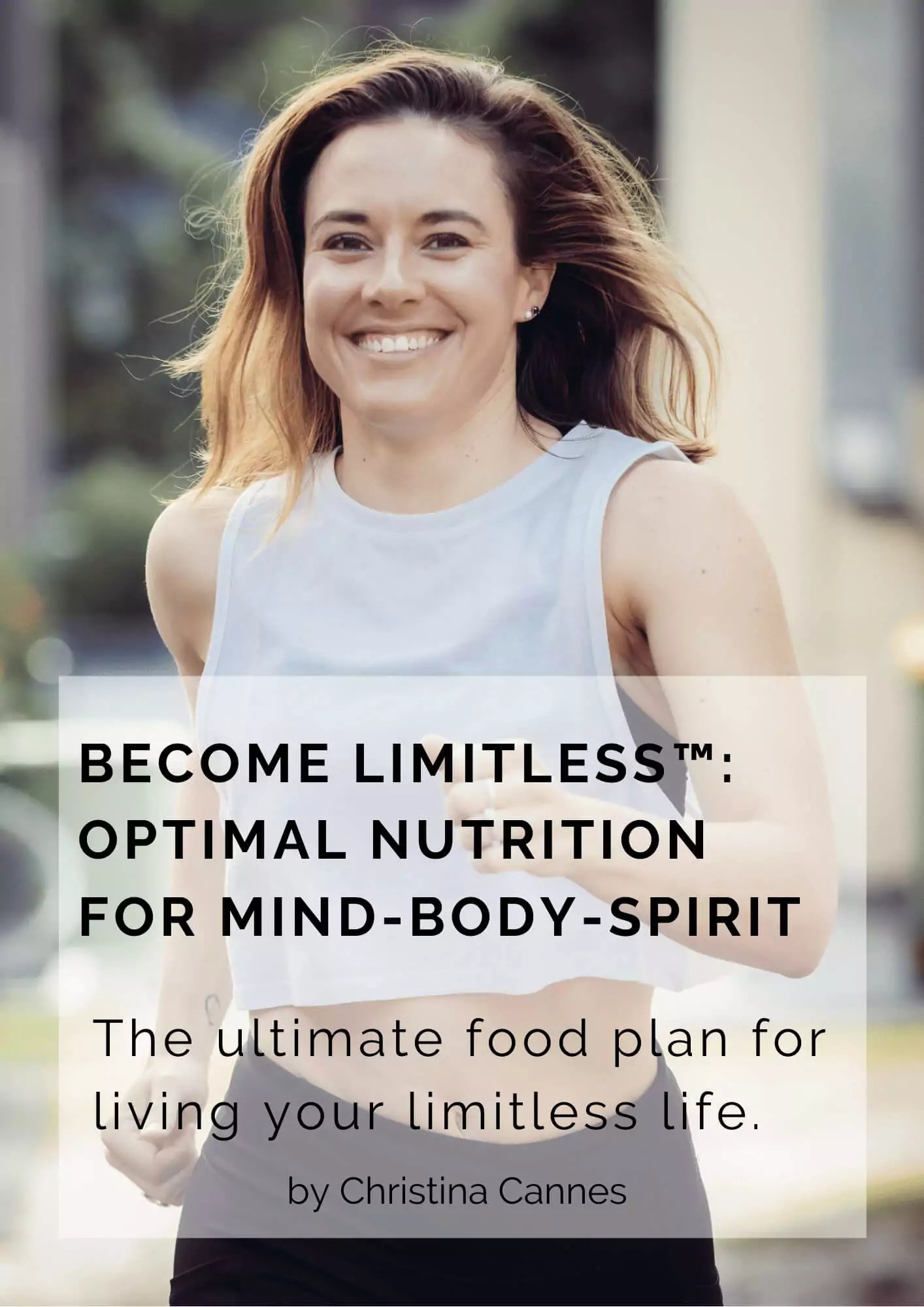 LIMITLESS™ OPTIMAL NUTRITION FOR MINDBODYSPIRIT eBook Big