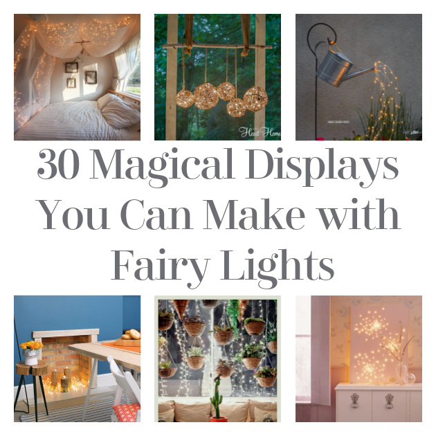 30 Magical Displays You Can Make with Fairy Lights