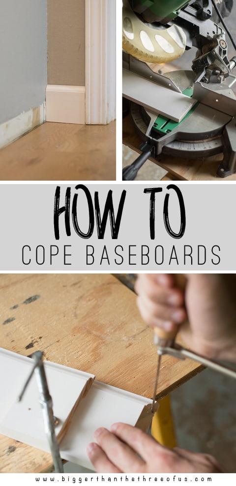 How to Cope Baseboards - Bigger Than the Three of Us
