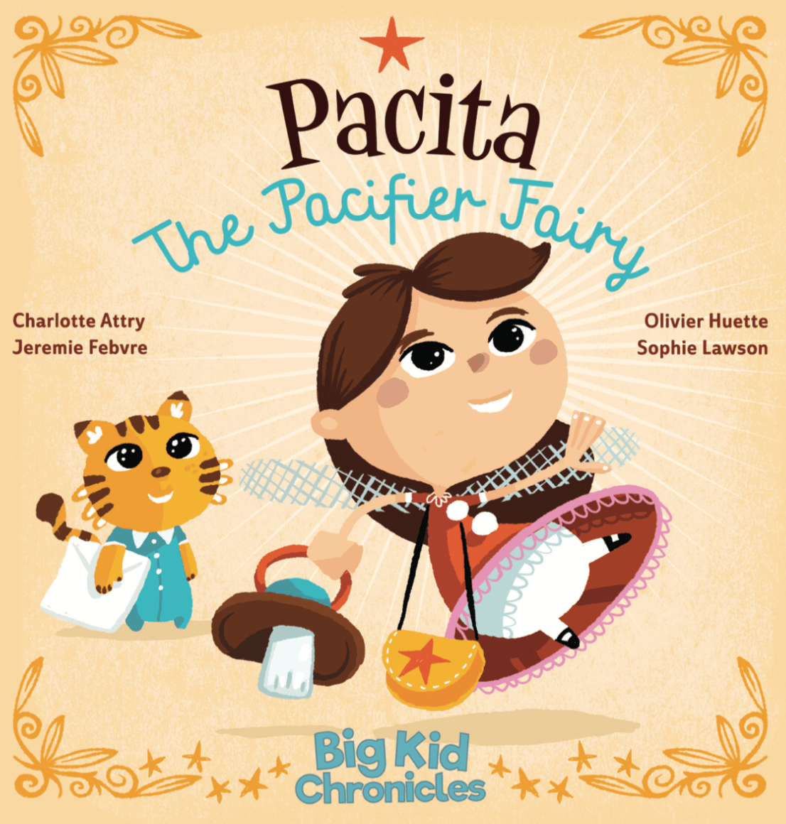 Pacita the Pacifier Fairy Big Kid Chronicles