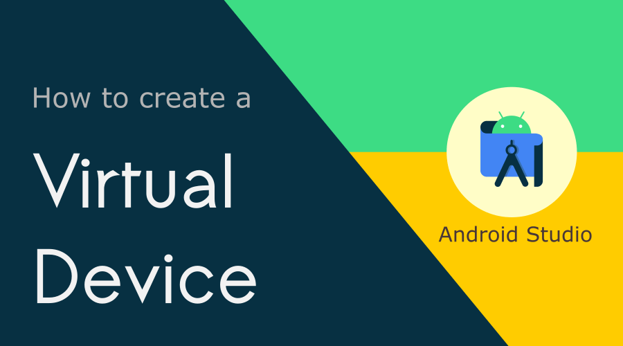 How to create a virtual device in Android Studio BigKnol