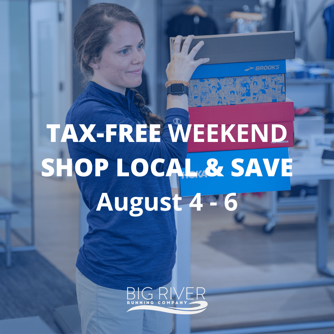 Big River Tax Free Weekend Big River Running