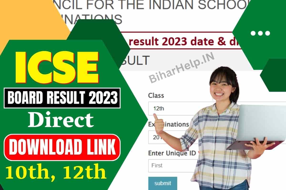 ICSE Board Result 2023 ICSE Board 10th 12th का रिजल्ट हुआ जारी, ऐसे