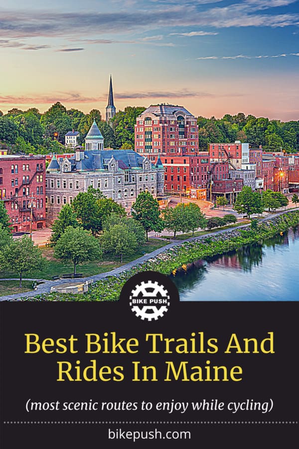 The Best Maine Bike Rides [MUST SEE] Places to Cycle in ME