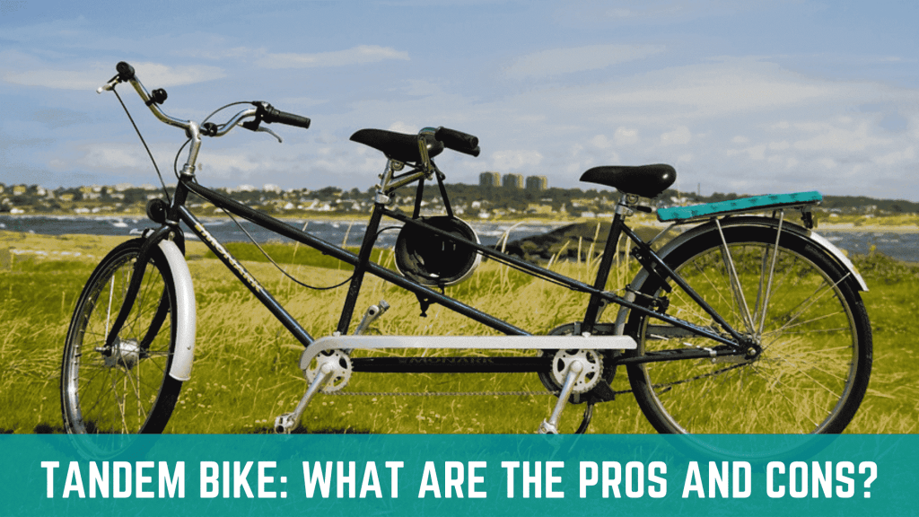 What Are the Pros and Cons of Tandem Bike?