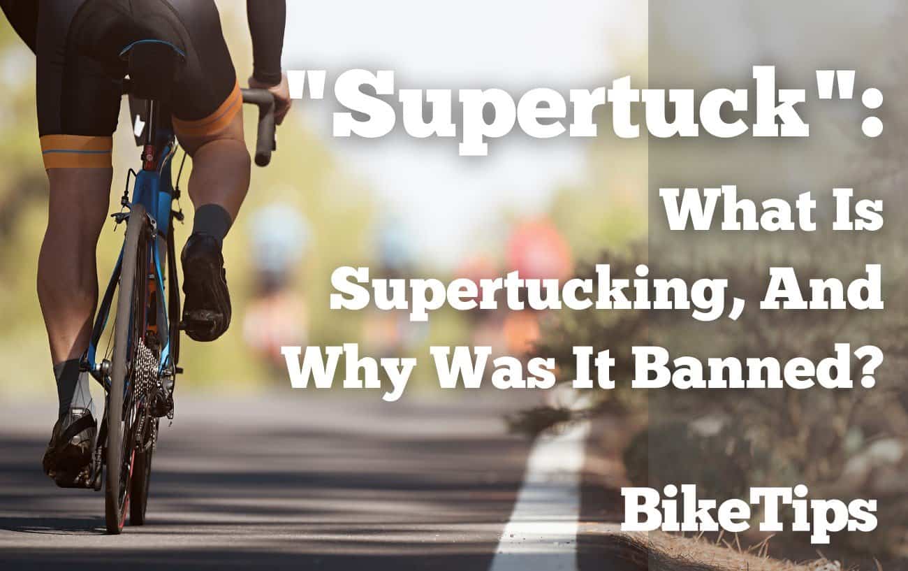 The Infamous "Supertuck" What Is Supertucking, And Why Was It Banned?