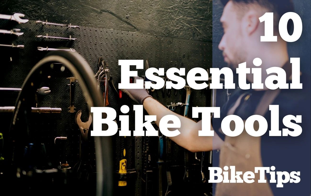 10 Essential Bike Tools Every Cyclist Should Own