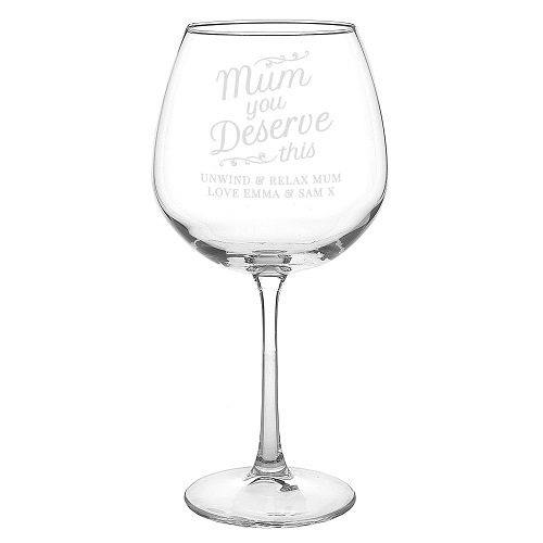 Mum You Deserve This Gin Glass Bilco Direct