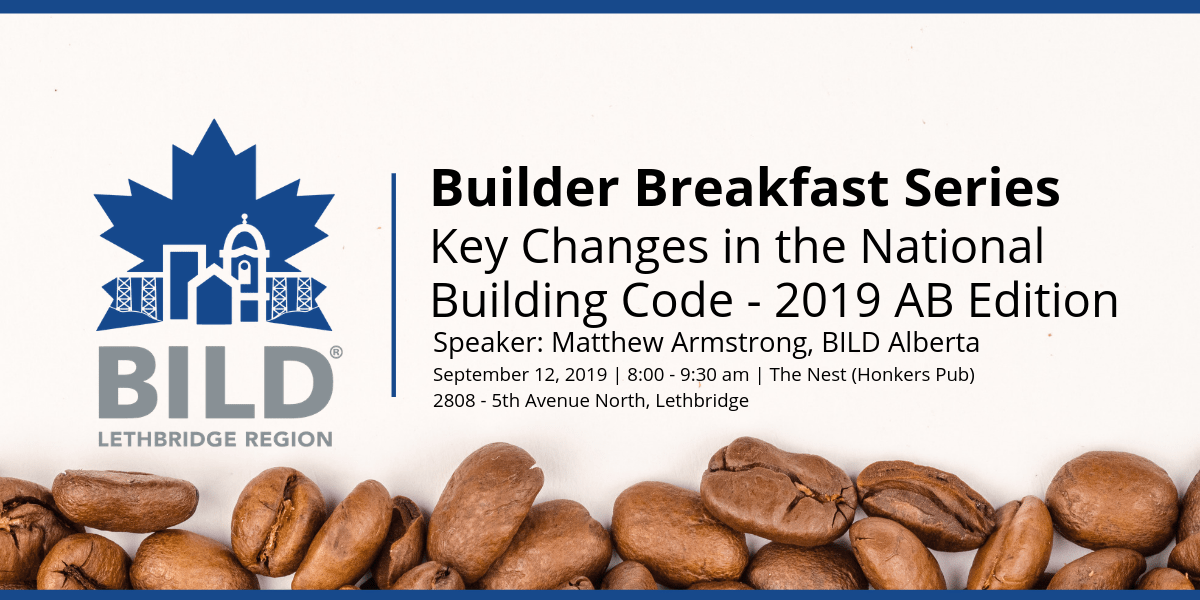 Builder Breakfast Series 1 Key Changes in the National Building Code 2019 AB Edition BILD
